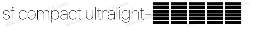 sf compact ultralight字体转换